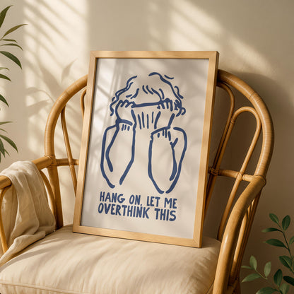 Overthink Wall Art, Funny Anxiety Prints, Minimalist  Funny Art